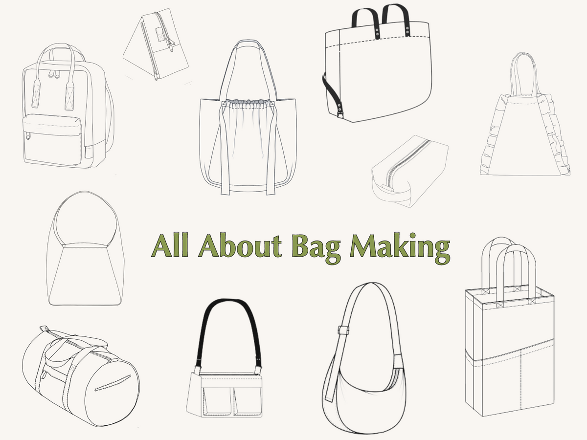 A GUIDE TO BAG MAKING